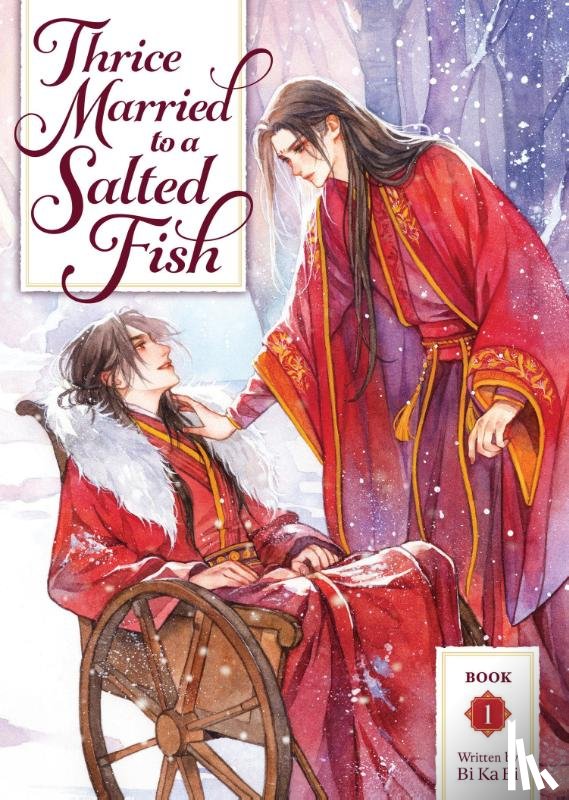 Bi Ka Bi - Thrice Married to a Salted Fish (Novel) Vol. 1