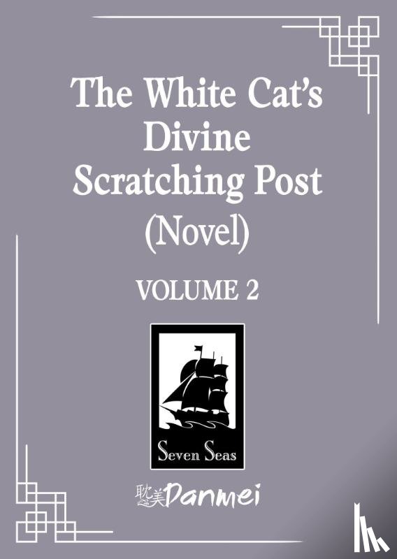 Lv Ye Qian He - The White Cat's Divine Scratching Post (Novel) Vol. 2