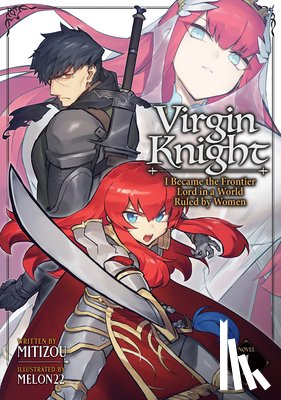 Mitizou - Virgin Knight: I Became the Frontier Lord in a World Ruled by Women (Light Novel) Vol. 1