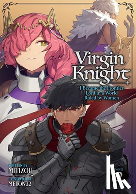 Mitizou - Virgin Knight: I Became the Frontier Lord in a World Ruled by Women (Light Novel) Vol. 2