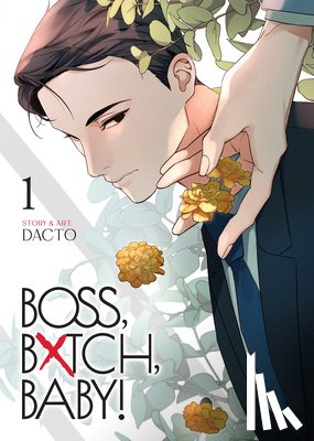 Dacto - BOSS, BXTCH, BABY Vol. 1
