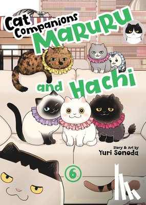 Sonoda, Yuri - Cat Companions Maruru and Hachi Vol. 6