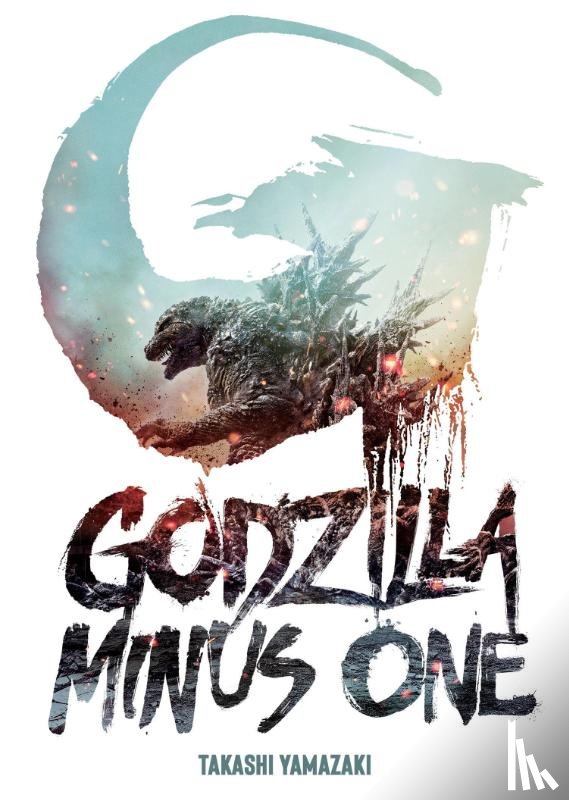 Yamazaki, Takashi - Godzilla Minus One