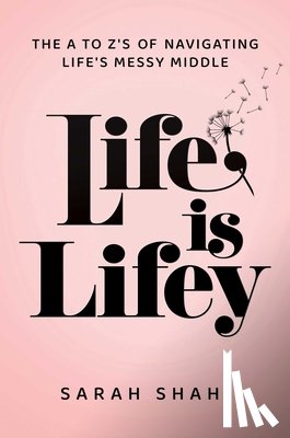 Shahi, Sarah - Life Is Lifey