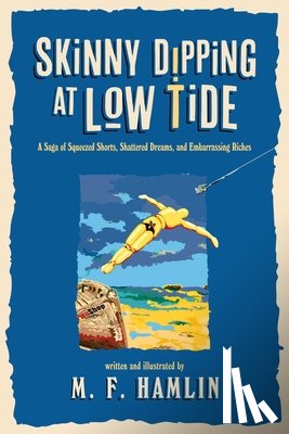 Hamlin, M. F. - Skinny Dipping at Low Tide