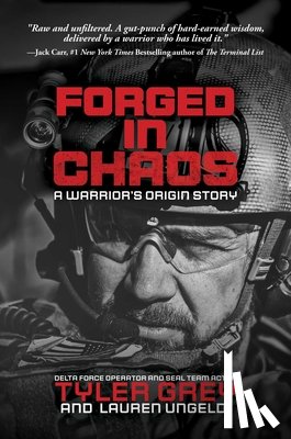 Grey, Tyler - Forged in Chaos: A Warrior's Origin Story