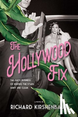 Kirshenbaum, Richard - The Hollywood Fix