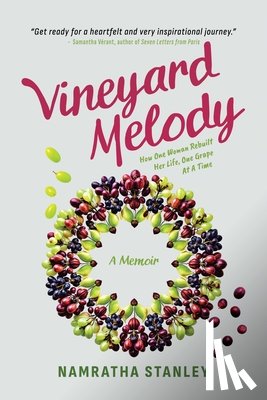 Stanley, Namratha - Vineyard Melody
