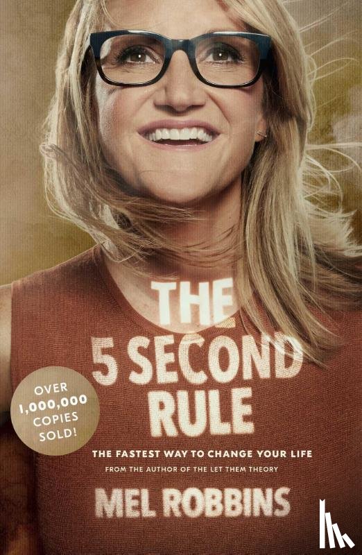 Robbins, Mel - The 5 Second Rule
