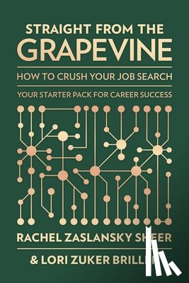 Zaslansky Sheer, Rachel, Zuker Briller, Lori - Straight from the Grapevine