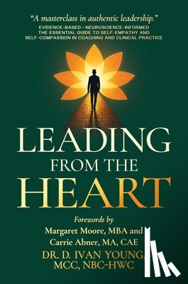 Young, Dr. D. Ivan - Leading from the Heart