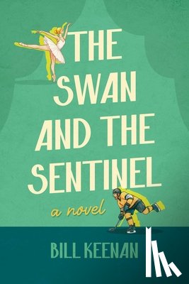 Keenan, Bill - The Swan and the Sentinel