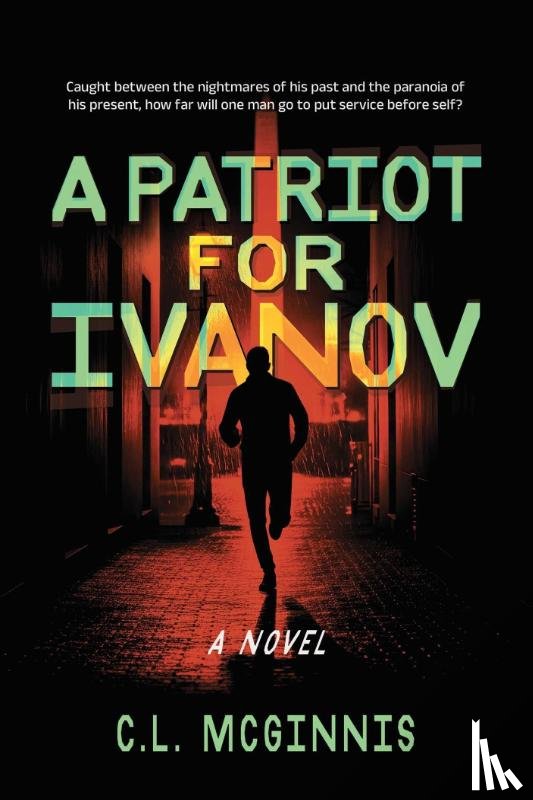 McGinnis, C.L. - A Patriot for Ivanov