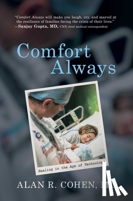 Cohen, Alan R. - Comfort Always: Healing in the Age of Technology