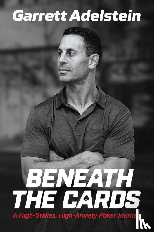 Adelstein, Garrett - Beneath the Cards