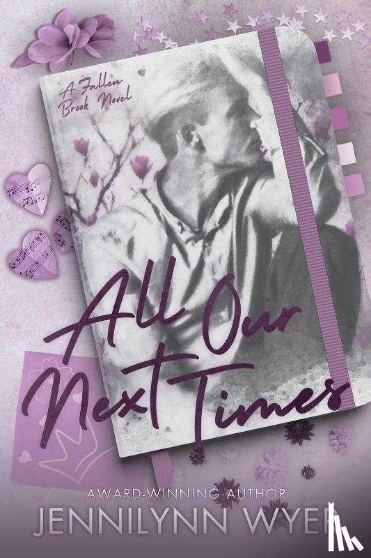 Wyer, Jennilynn - All Our Next Times