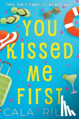 Riley, Cala - You Kissed Me First