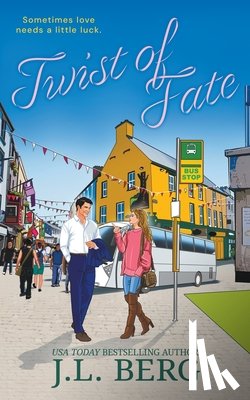 Berg, J. L. - Twist of Fate: A Slow Burn Second Chance Travel Romance