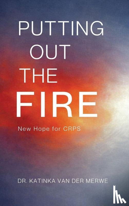 Merwe, Katinka van der - Putting Out The Fire