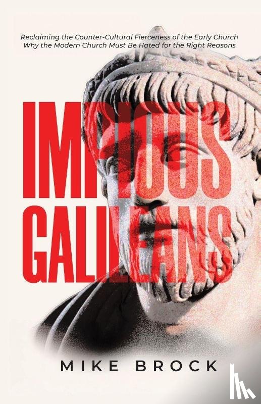 Brock, Mike - Impious Galileans