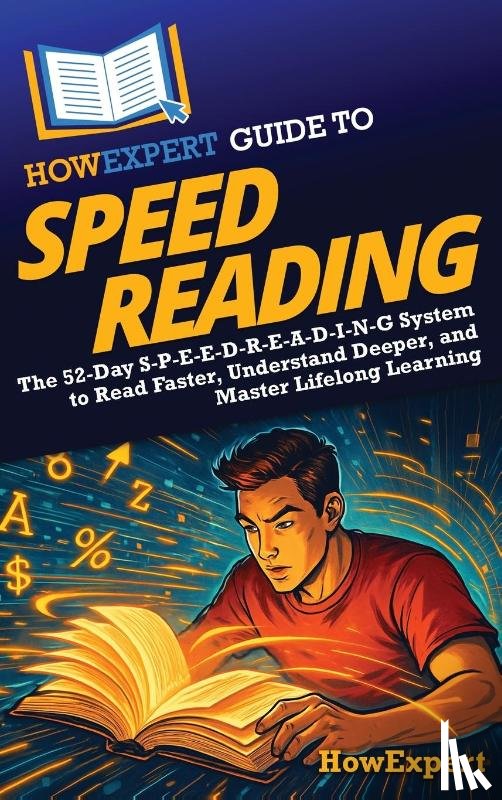 Howexpert - HowExpert Guide to Speed Reading