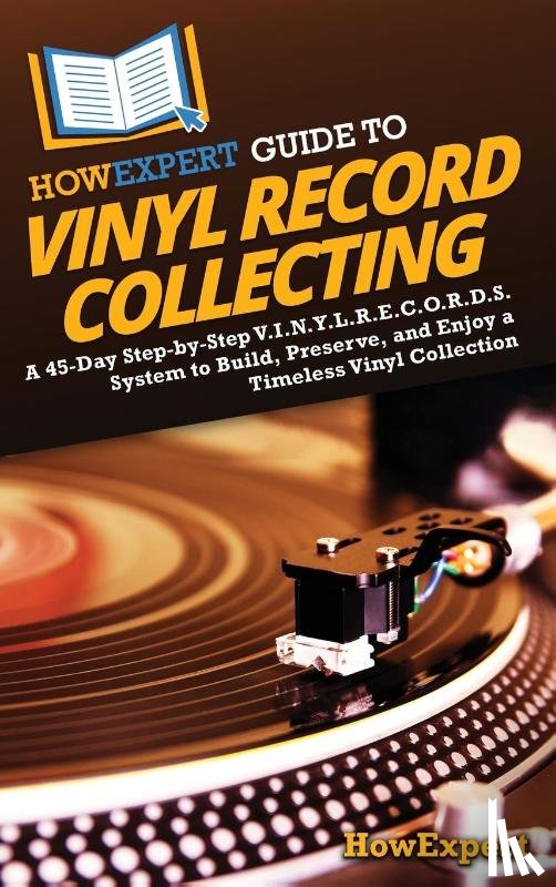 Howexpert - HowExpert Guide to Vinyl Record Collecting
