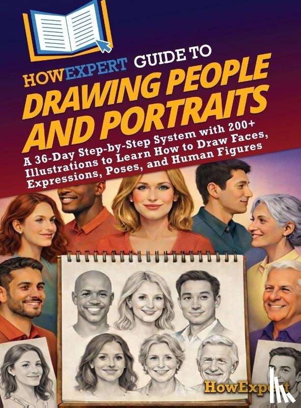 Howexpert - HowExpert Guide to Drawing People and Portraits