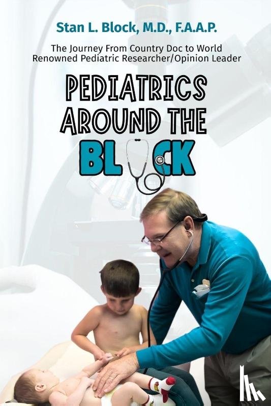 Block, Stan - Pediatrics around the Block