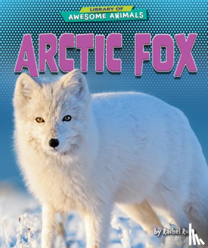 Rose, Rachel - Arctic Fox