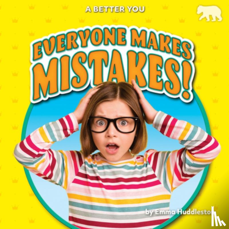 Huddleston, Emma - Everyone Makes Mistakes!