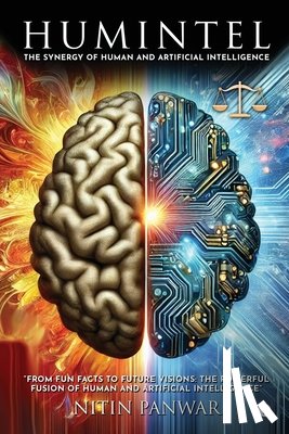Nitin Panwar - HumIntel: The Synergy of Human and Artificial Intelligence: A PARADIGM SHIFT