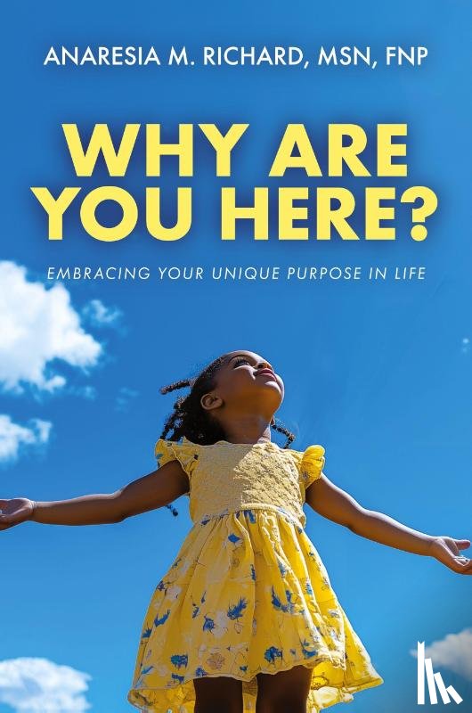 Richard, Anaresia M. - Why Are You Here?