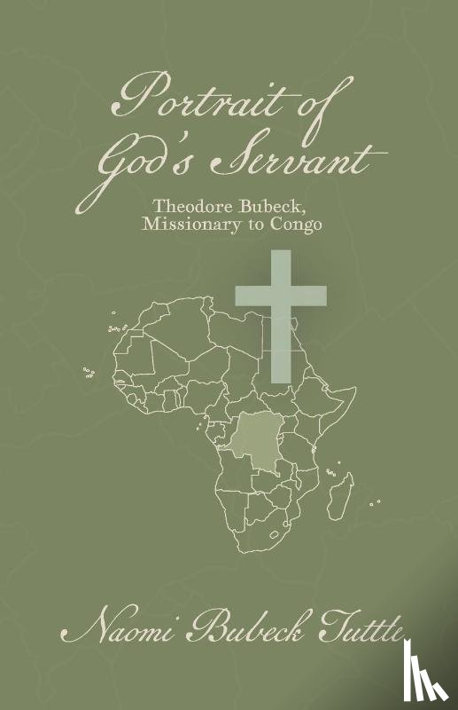 Tuttle, Naomi Bubeck - Portrait of God's Servant