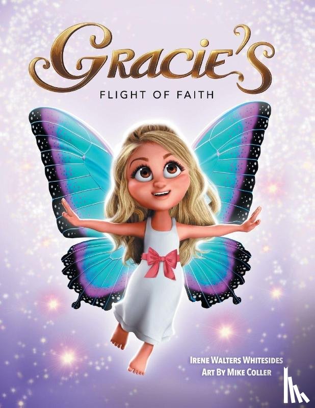 Whitesides, Irene - Whitesides, I: Gracie's Flight of Faith