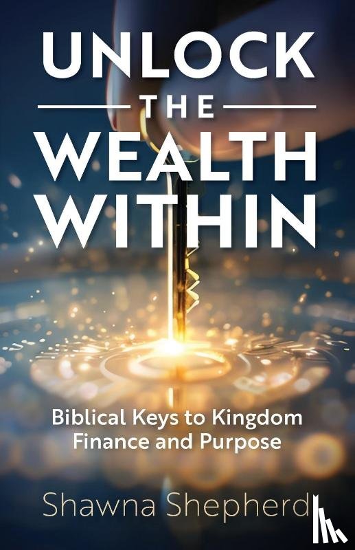Shepherd, Shawna - Unlock the Wealth Within