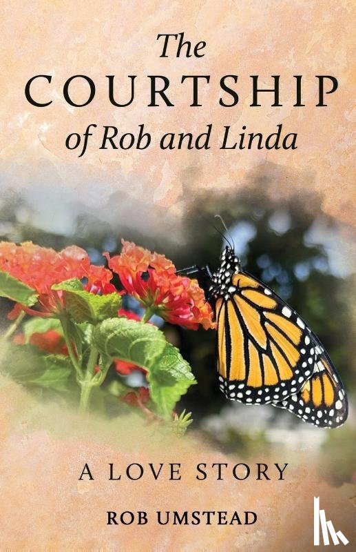 Umstead, Rob - The Courtship of Rob and Linda