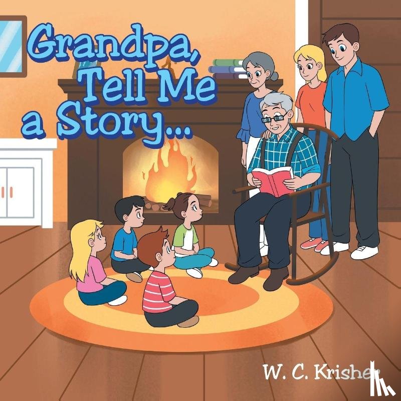 Krisher, W. C. - Grandpa Tell Me a Story...