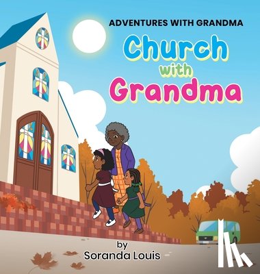 Louis, Soranda - Church With Grandma