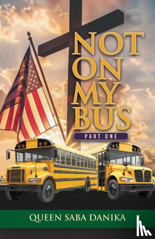 Danika, Queen Saba - Not on My Bus