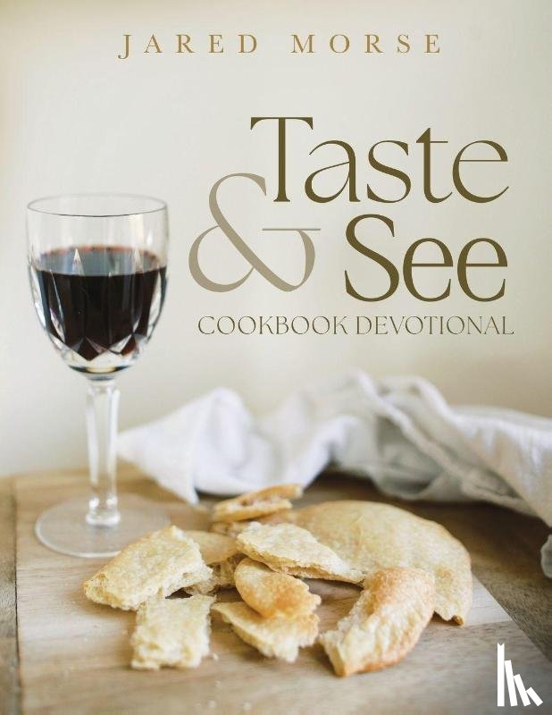 Morse, Jared - Taste & See Cookbook Devotional
