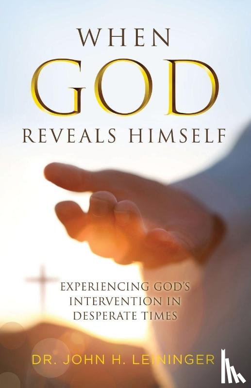 Leininger, John H. - When God Reveals Himself
