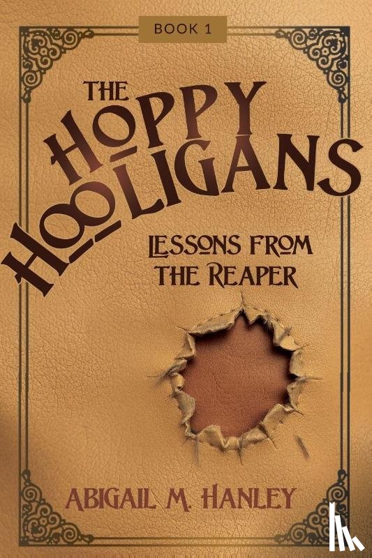 Hanley, Abigail M. - The Hoppy Hooligans