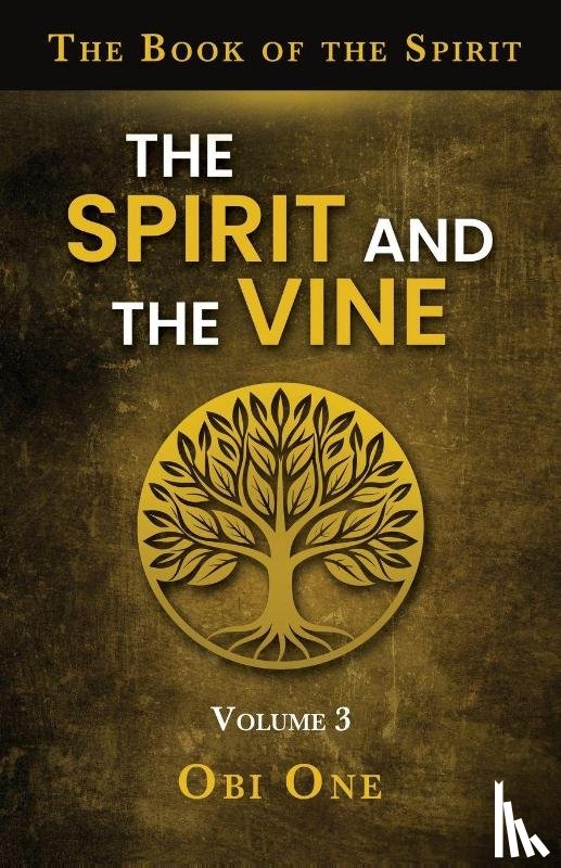 One, Obi - The Book of the Spirit Volume III