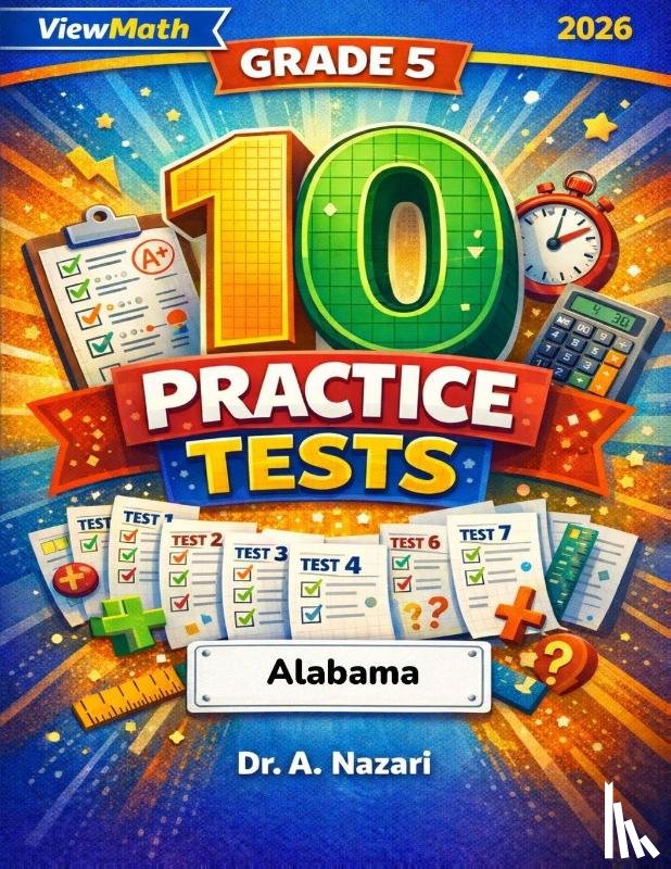 Nazari, A. - 10 Alabama ACAP Grade 5 Math Practice Tests