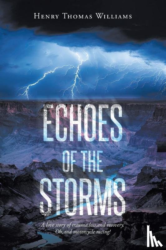 Williams, Henry Thomas - Echoes of The Storms