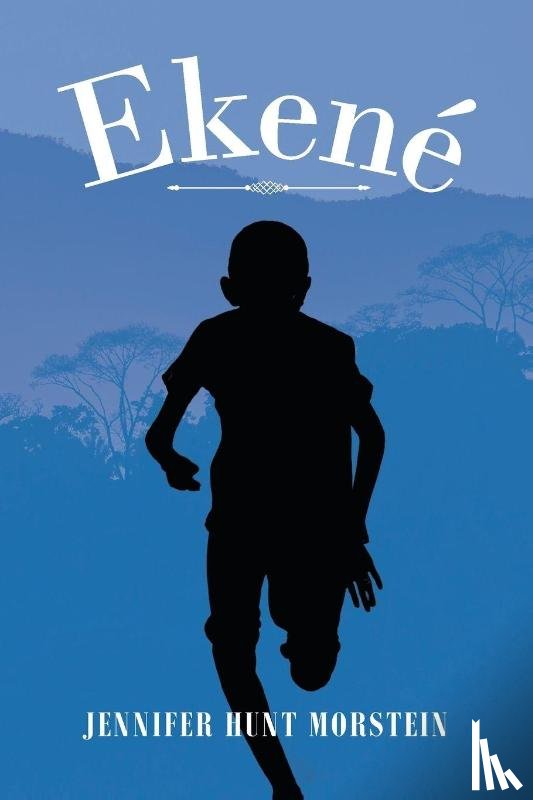 Morstein, Jennifer Hunt - Ekené