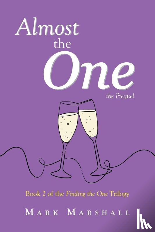 Marshall, Mark - Almost the One - The Prequel