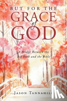 Tannahill, Jason - But for the Grace of God