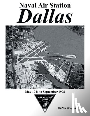 Wagener, Walter - Naval Air Station Dallas