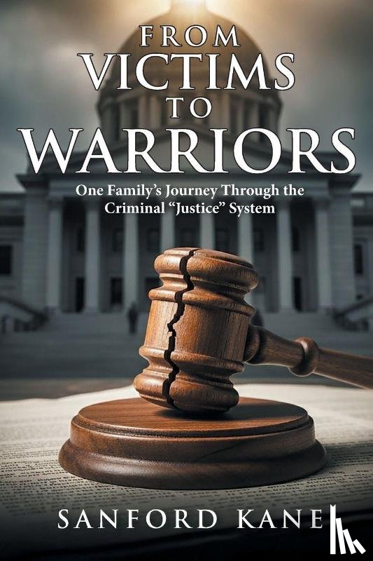 Kane, Sanford - From Victims to Warriors